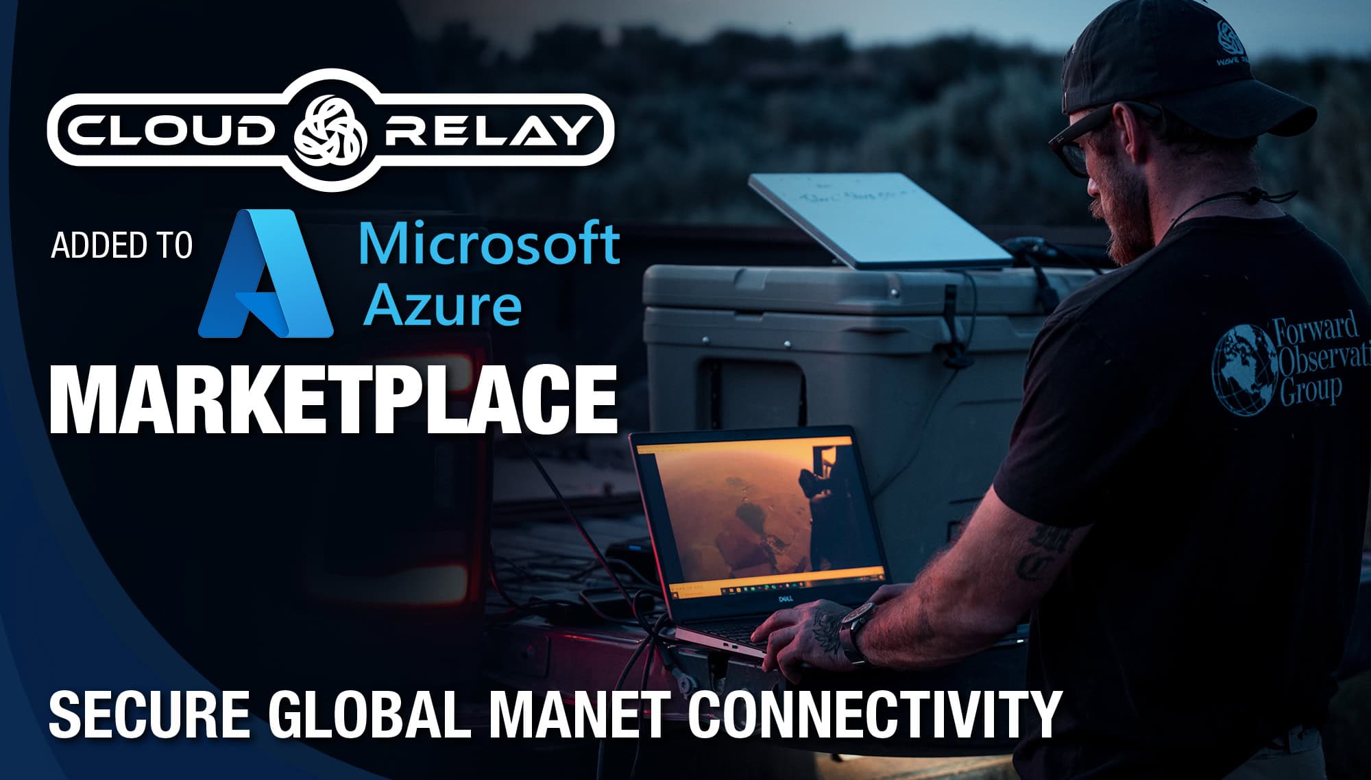 Persistent Systems Expands Cloud Relay™ to Microsoft Azure, to unlock Global Distributed Networking for Joint Operations